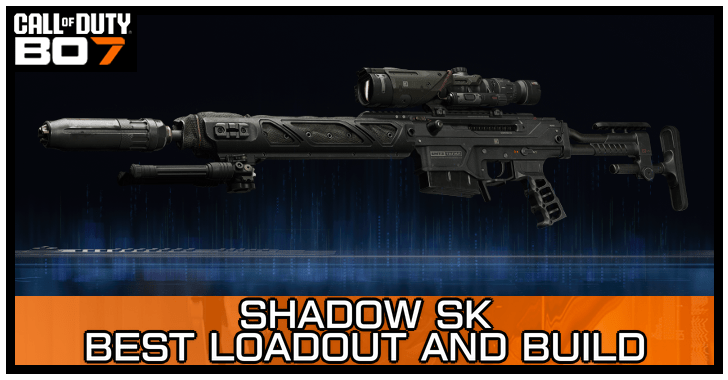 Black Ops 7 - Shadow SK Best Loadout and Build