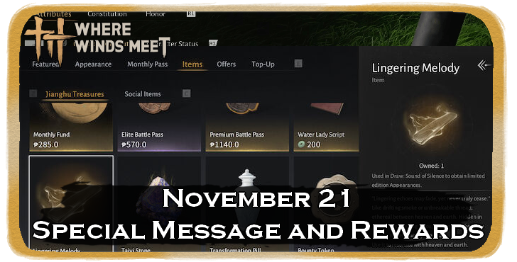 November 21 Special Message and Rewards | Where Winds Meet｜Game8