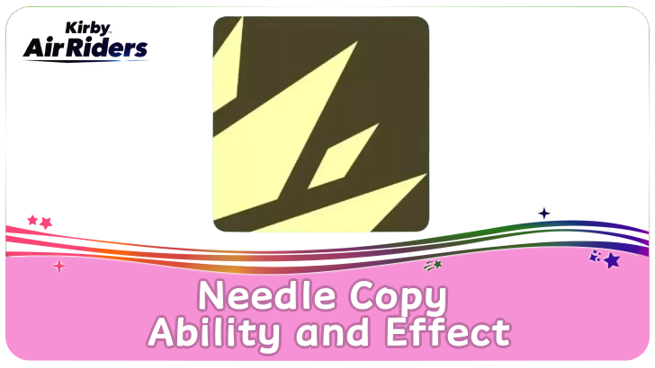 Kirby Air Riders - Needle Copy Ability and Effect