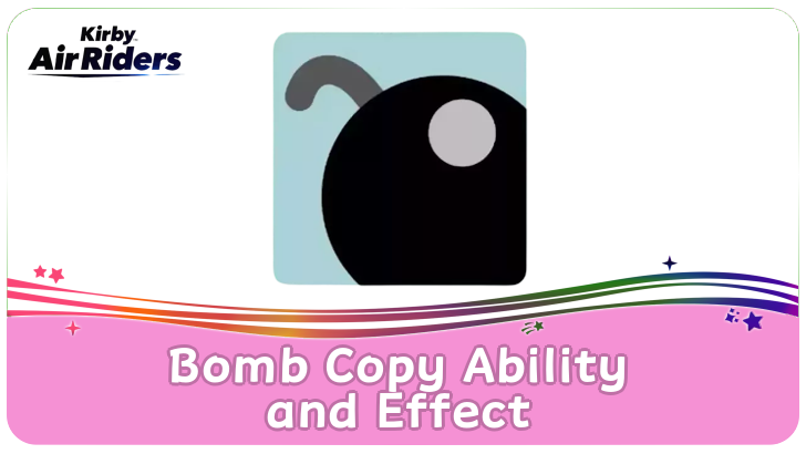 Kirby Air Riders - Bomb Copy Ability and Effect