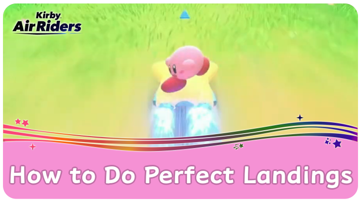 Kirby Air Riders - How to Do Perfect Landings