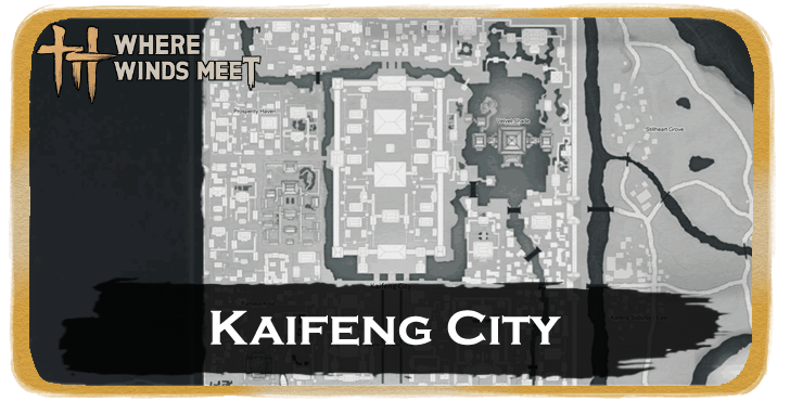 Where Winds Meet - Kaifeng City