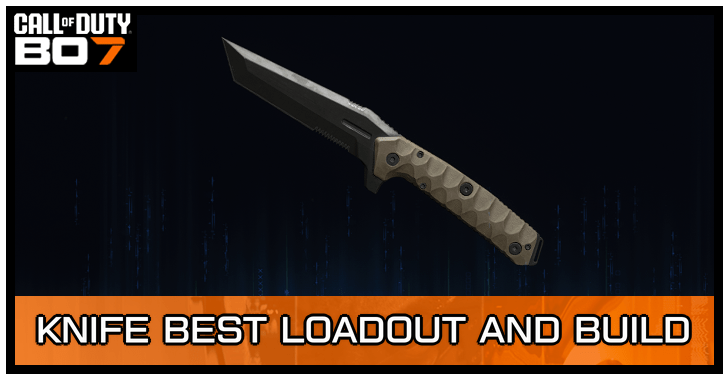 Black Ops 7 - Knife Best Loadout and Build