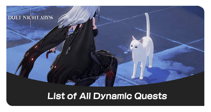DNA Duet Night Abyss List of All Dynamic Quests