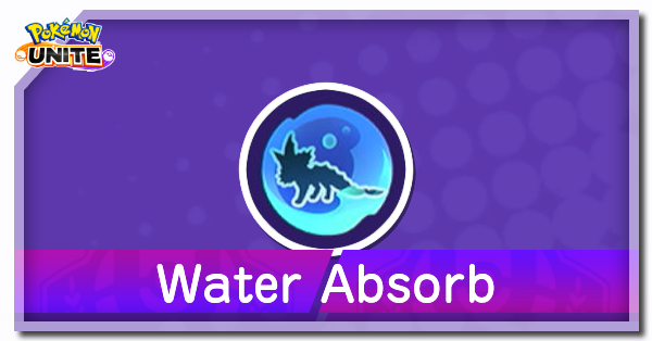 Pokemon UNITE - Water Absorb