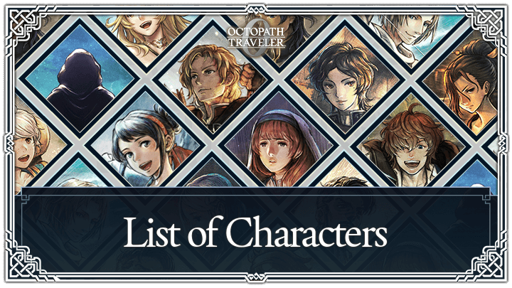 Octopath Traveler 0 - List of All Characters