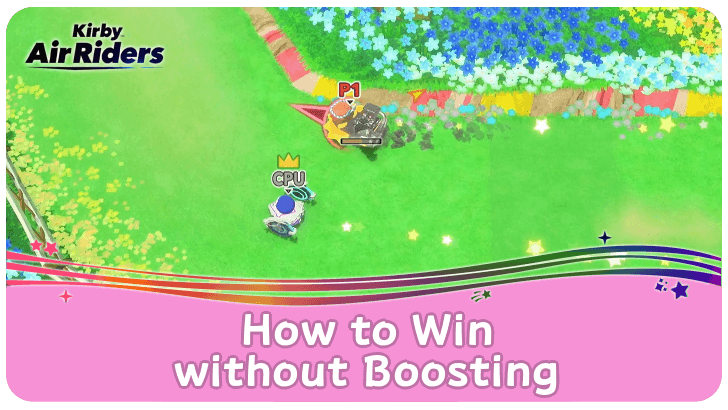 Kirby Air Riders - How to Win without Boosting