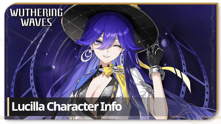 Wuthering Waves Lucilla Character Info
