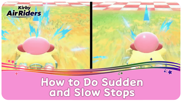 Kirby Air Riders - How to Do Sudden and Slow Stops