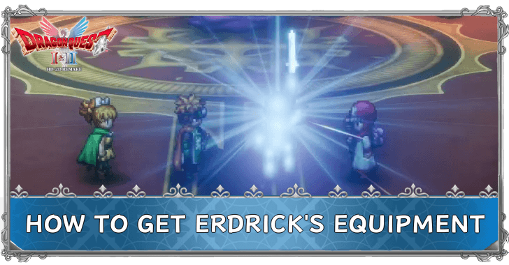 DRAGON QUEST I & II HD-2D Remake How to Get Erdrick