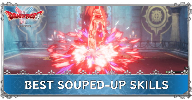 DRAGON QUEST I & II HD-2D Remake Best Souped-Up Skills