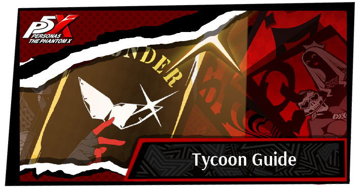 Persona 5 X - Tycoon Guide Top Banner