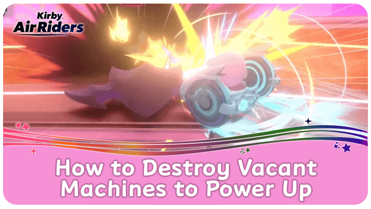 Kirby Air Riders - How to Destroy Vacant Machines to Power Up