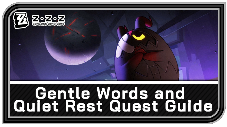 Zenless Zone Zero - Gentle Words and Quiet Rest Commission Guide