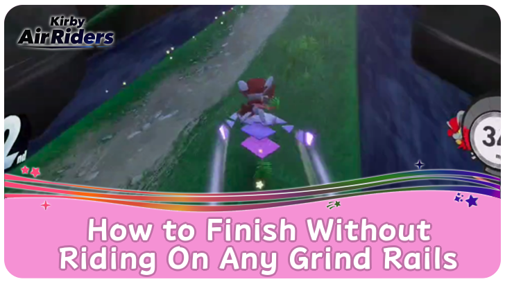 Kirby Air Riders How to Finish Without Riding On Any Grind Rails