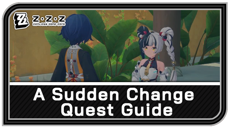 Zenless Zone Zero - A Sudden Change Commission Guide
