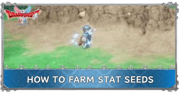 DRAGON QUEST I & II HD-2D Remake How to Farm Stat Seeds