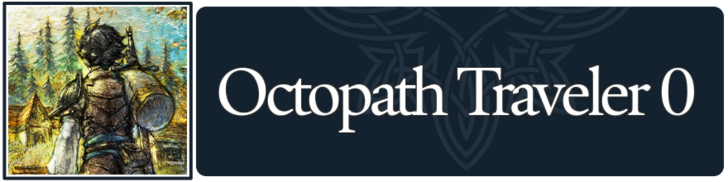 Octopath Travler 0