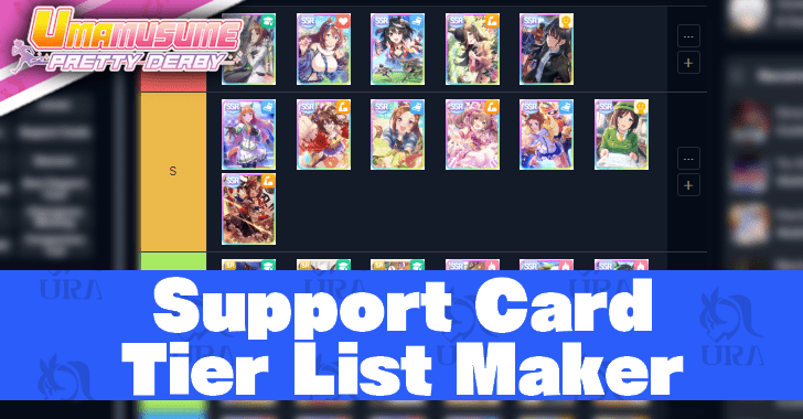 Support Card Tier List Maker