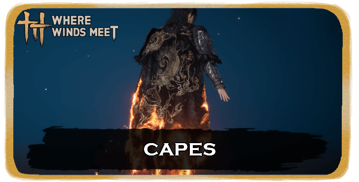 Where Winds Meet - Capes