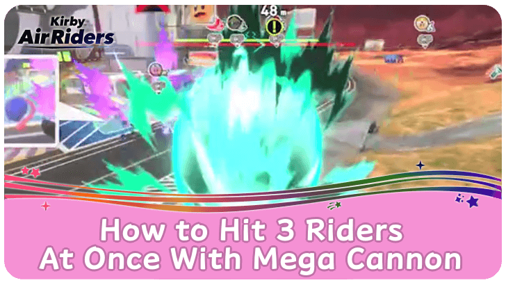 Kirby Air Riders - How to Hit 3 Riders at Once with Mega Cannon