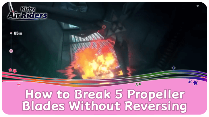 Kirby Air Riders - How to Break 5 Propeller Blades and Complete a Lap Without Reversing
