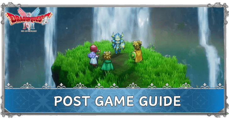 Dragon Quest 2 Post Game Guide