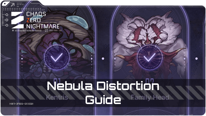 Chaos Zero Nightmare - Nebula Distortion Guide Top Banner