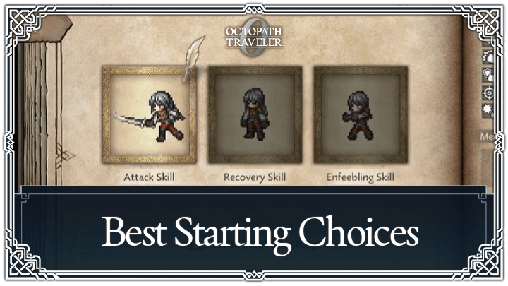 Octopath Traveler 0 - Best Starting Choices