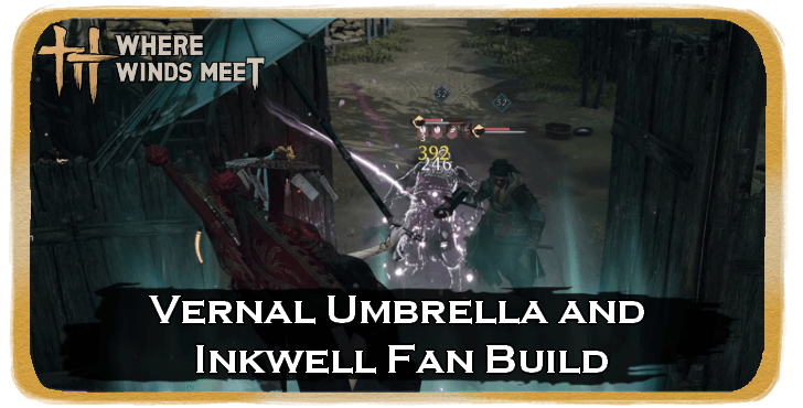 Where Winds Meet Vernal Umbrella and Inkwell Fan Build