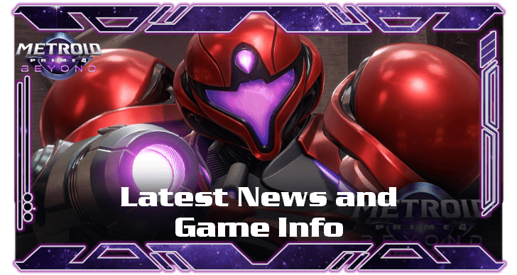 Metroid Prime 4 Beyond - Latest News and Info