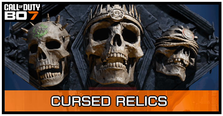 CoD BO7 All Cursed Relics