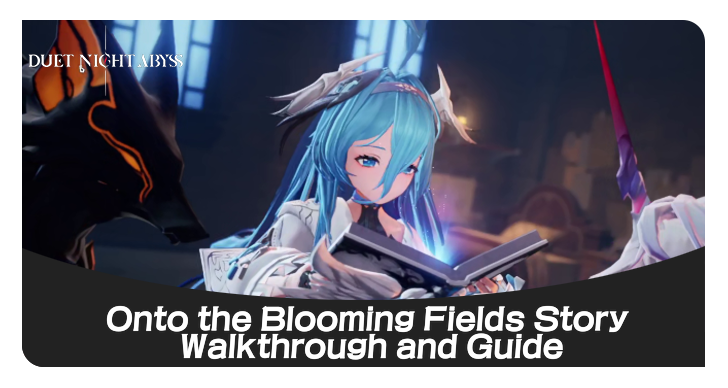 Onto the Blooming Fields