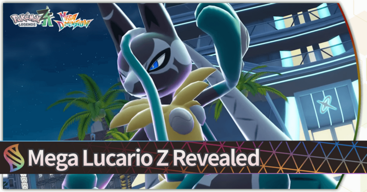 Mega Lucario Z Revealed