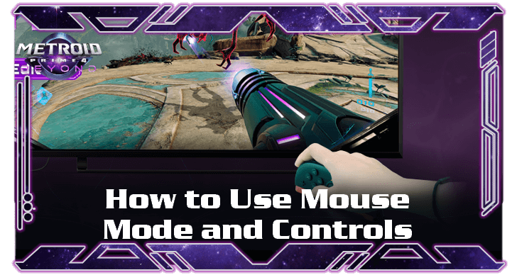 Metroid Prime 4 Beyond - How to Use Mouse Mode and Controls