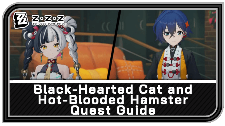Zenless Zone Zero - Black-Hearted Cat and Hot-Blooded Hamster Commission Guide