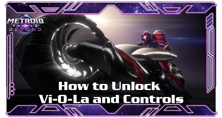 Metroid Prime 4 Beyond - How to Unlock Vi-O-La and Controls
