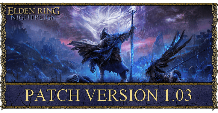 Elden Ring Nightrein - Patch Version 1.03