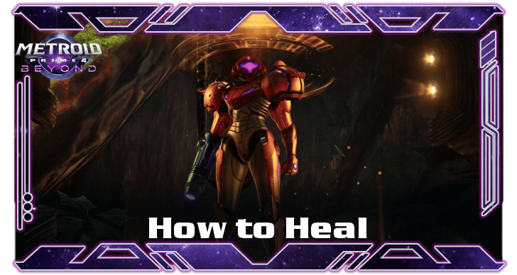 Metroid Prime 4 Beyond How to Heal
