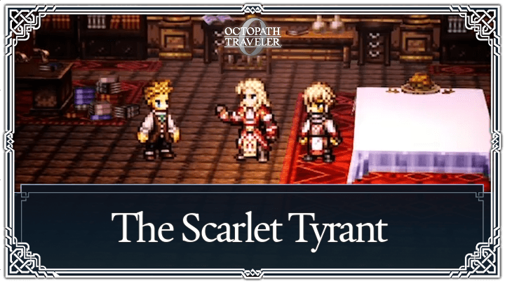 The Scarlet Tyrant Walkthrough