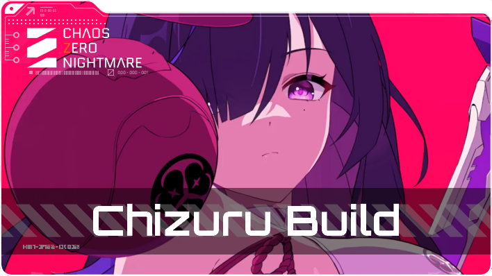 Chaos Zero Nightmare - Chizuru Build Top Banner