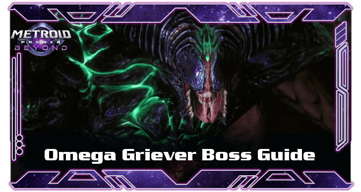 How to Beat Omega Griever - Boss Guide