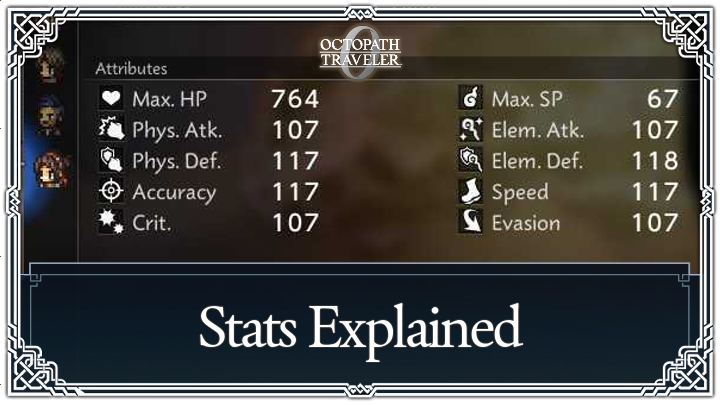 Octopath Traveler 0 - Stats Explained