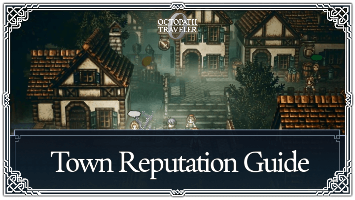 Town Reputation Guide