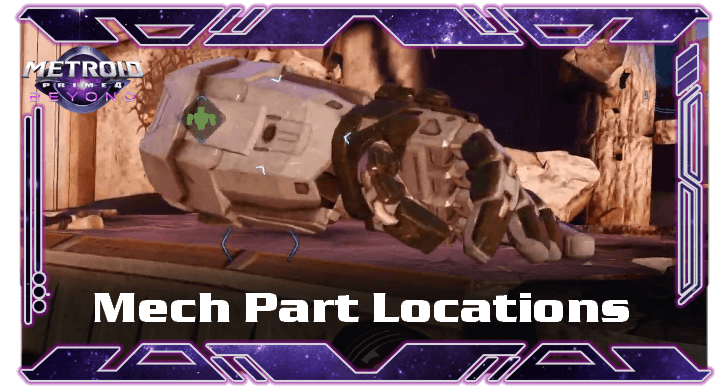 Metroid Prime 4 Beyond - Mech Part Locations