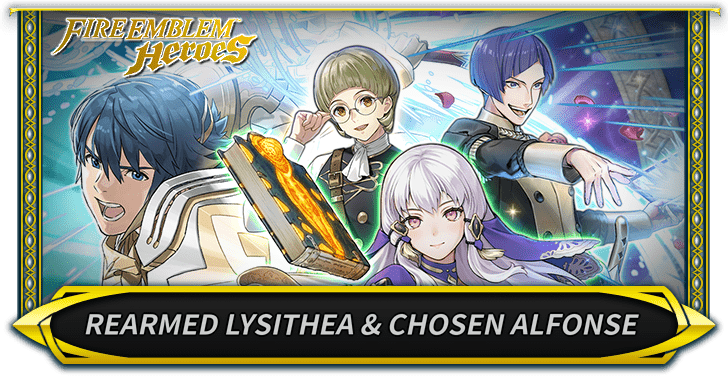New Heroes: Rearmed Lysithea & Chosen Alfonse