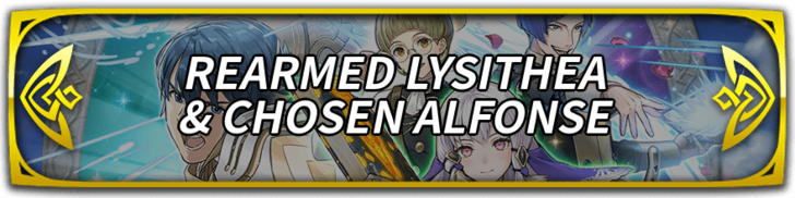 New Heroes: Rearmed Lysithea & Chosen Alfonse Banner