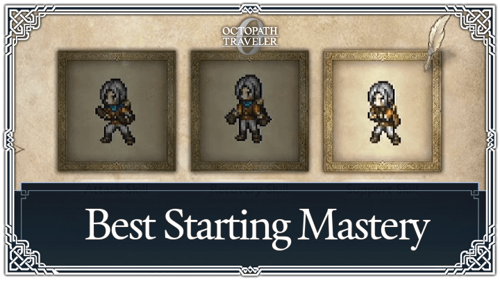 Octopath Traveler 0 - Best Starting Masterymode:show