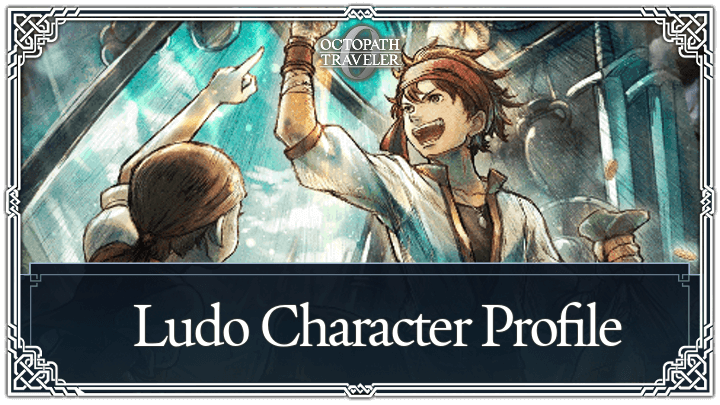 Octopath Traveler 0 - Ludo Top Banner