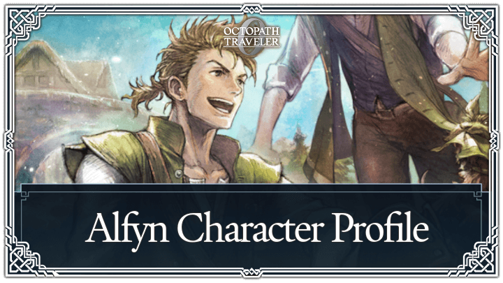 Octopath Traveler 0 - Alfyn Top Banner